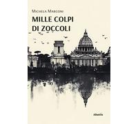 Mille colpi di zoccoli - Marconi Michela