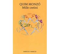 Mille cretini