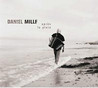 Mille, Daniel - Apres La Pluie
