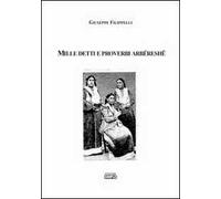 Mille detti e proverbi arbëreshë