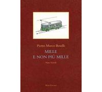Mille e non più mille. Nove novelle