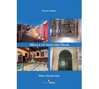 Mille e un volto dell'Islam. Ediz. per la scuola