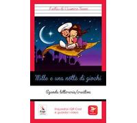 Mille e una notte di giochi. Con QR Code