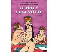 MILLE E UNA NOTTE (LE) - Pérez Vernetti Laura Lo Duca Joseph Marie - 2023