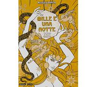 Mille e una notte. Un gioco di storie seducenti