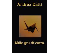 MILLE GRU DI CARTA