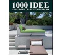 Mille idee per progettare un giardino