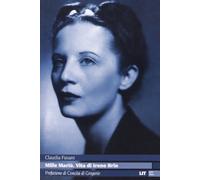 Mille Mariù. Vita di Irene Brin