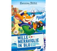 Mille meraviglie in blu. Alla scoperta dell'Italia vista dal mare [Hardcover] [A