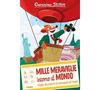 Mille meraviglie intorno al mondo