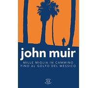 Mille miglia in cammino fino al golfo del Messico