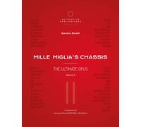 Mille Miglia’s Chassis - The Ultimate Opus Volume 2