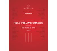 Mille Miglia’s Chassis - The Ultimate Opus Volume 3