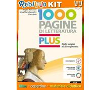 MILLE PAGINE LETTERATUTRA ITALIANA PLUS (9788843424412) - Libro Scolastico + Kit Scuola con Copertine Rebillo
