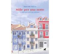 Mille per una notte e altri racconti da Lisbona