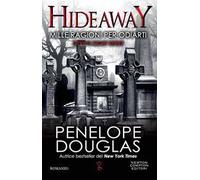 Mille ragioni per odiarti. Hideaway