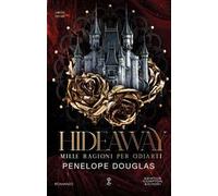 Mille ragioni per odiarti. Hideaway. Devil's night series. Ediz. limitata