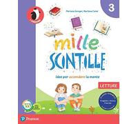 Mille scintille. Per la Scuola elementare. Con e-book. Con espansione online (Vol. 3)