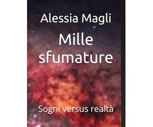 Mille sfumature: Sogni versus realtà
