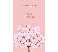 Mille stagioni