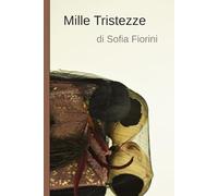 Mille Tristezze