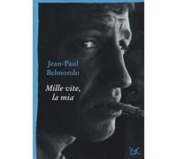 Libri Jean-Paul Belmondo - Mille Vite, La Mia