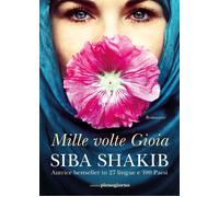 Mille volte Gioia [Paperback] [May 03, 2023] Shakib, Siba and Sassi, Francesca