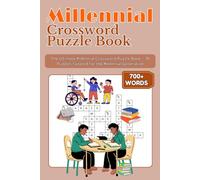 Millenial crossword puzzle book: The Ultimate Millennial Crossword Puzzle Book - 70 Puzzles Tailored for the Millennial Generation