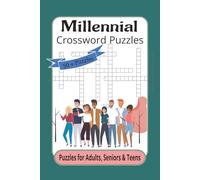 Millennial Crossword Puzzle Book: Crossword Puzzles with Easy to Read Print about Millennials, Generation Y, Millenniums. 6x9 inches,120 pages, 50+ ... for Vacations, Holidays, and Digital Fatigue