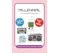 Millennial Crossword Puzzles: Crossword Puzzles with Easy to Read Print about Millenial, Millenials, Good old days and More I 6x9 inches, 120 pages I 50+… Gift for Vacations, Holidays and Relaxation