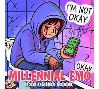 Millennial Emo Coloring Book: Nostalgic Aesthetic with Pop Punk Vibes & Emo Humor Coloring Pages for 2000s Kids, Elder Emos Self-Expression Fun