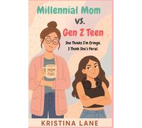 Millennial Mom vs Gen Z Teen: She Thinks I'm Cringe. I Think She's Feral.