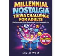 Millennial Nostalgia Trivia Challenge for Adults: Retro Quiz Games & Memory Questions Inspired by Music, TV, Technology, Fashion, Trends & Everyday Life from the 1990s and 2000s