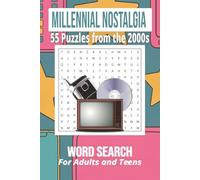 Millennial Nostalgia Word Search: 55 Puzzles about the 2000s: Word Searches about Tech Throwback, Pop Culture and More | 6x9 inches, 110 pages