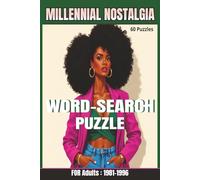 Millennial Nostalgia Word Search: A Fun 90s & 2000s Pop Culture Puzzle Book for Adults Featuring Music, Slangs and Throwback Trends