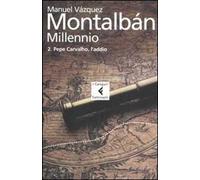 Millennio. Vol. 2: Pepe Carvalho, l'addio