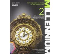 millennium 2 storia triennio licei gentile/ronga 8835029813