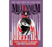 MillenniuM (2025). Vol. 87: Viva i nuovi (e buoni) cattivi maestri