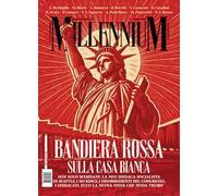 MillenniuM. Bandiera rossa sulla Casa bianca (2026) (Vol. 98)