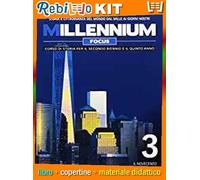 MILLENNIUM FOCUS 3 + CLIL (9788835048275) - Libro Scolastico + Kit Scuola con Copertine Rebillo