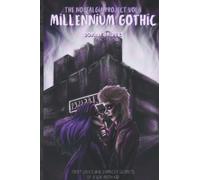 Millennium Gothic: The Nostalgia Project, Vol I