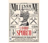 MillenniuM. Lavoro sporco, bentornati in paradiso (2025) (Vol. 94)