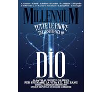 MillenniuM. Tutte le prove dell'esistenza di Dio (2026) (Vol. 101)