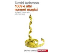 Milleottantanove e altri numeri magici. Un viaggio sorprendente nella matematica