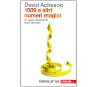 Milleottantanove e altri numeri magici – Un viaggio sorprendente nella matematica