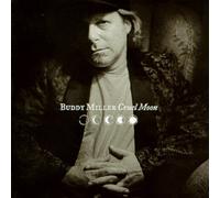 Miller, Buddy - Cruel Moon by Miller, Buddy (1999) Audio CD