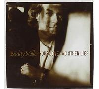 Miller Buddy - Your Love & Other Lies