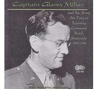 `Miller, Capt. Glenn & His American Air Forces Trai Forces Training Comman (CD)