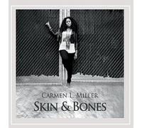Miller Carmen L. - Skin & Bones