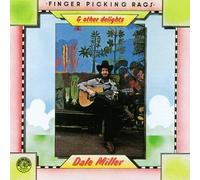 MILLER, DALE - FINGERPICKING RAGS &..